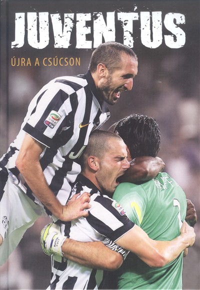 JUVENTUS /ÚJRA A CSÚCSON