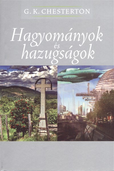 Hagyományok és hazugságok
