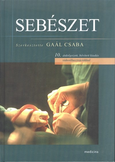 Sebészet (10. átdolgozott, bővített kiadás)