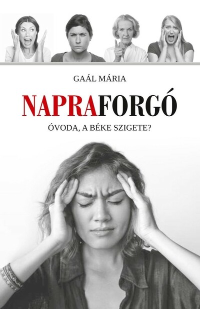 Napraforgó - Óvoda, a béke szigete?