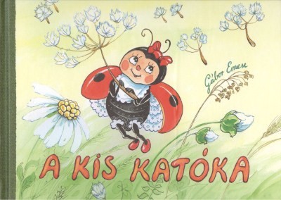 A KIS KATÓKA /TARKA-BARKA MESESOROZAT 1.