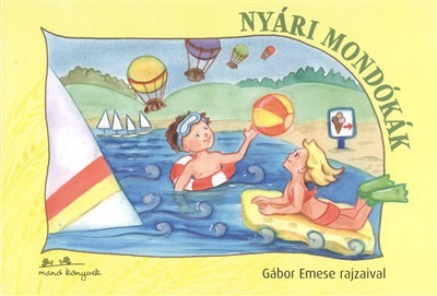 NYÁRI MONDÓKÁK /LEPORELLÓ