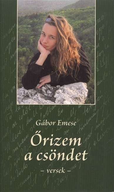 ŐRIZEM A CSÖNDET /VERSEK