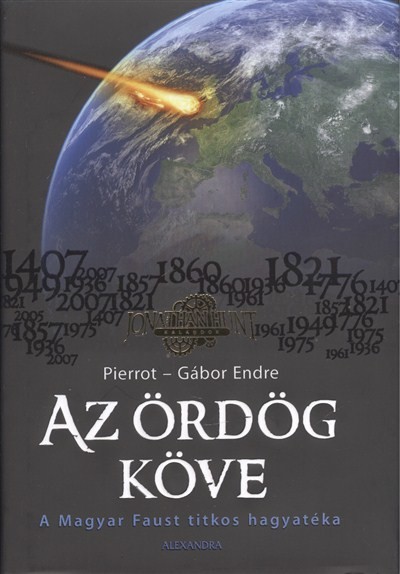 AZ ÖRDÖG KÖVE /A MAGYAR FAUST TITKOS HAGYATÉKA