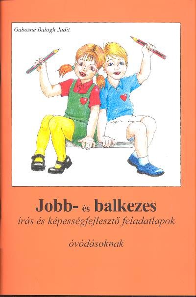 Jobb- és balkezes írás és képességfejlesztés feladatlapok óvódásoknak 1-2.