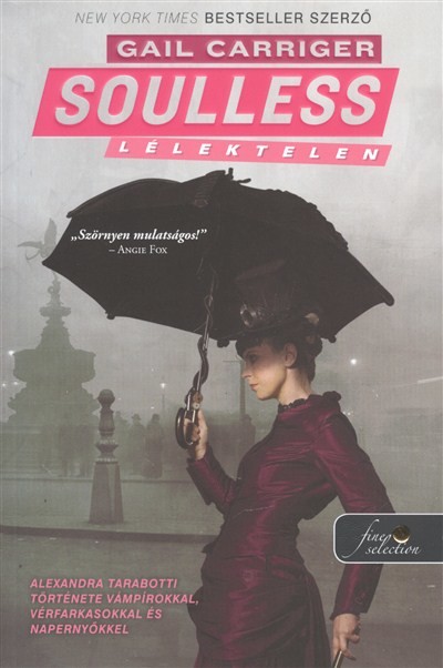 Soulless - Lélektelen /Napernyő protektorátus 1. (puha)