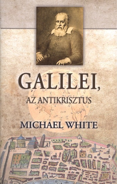 GALILEI, AZ ANTIKRISZTUS