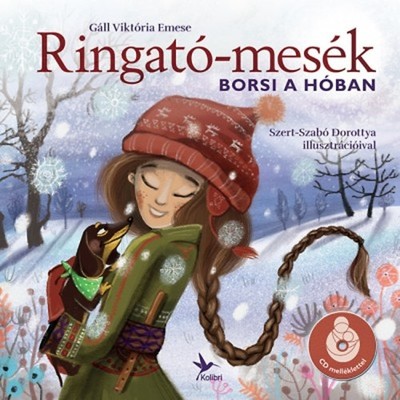 Ringató-mesék /Borsi a hóban + CD melléklettel