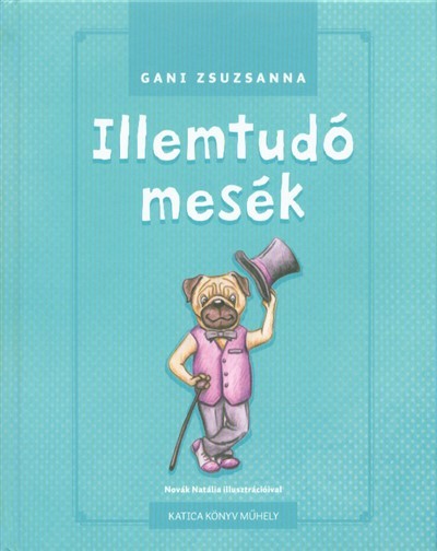 Illemtudó mesék