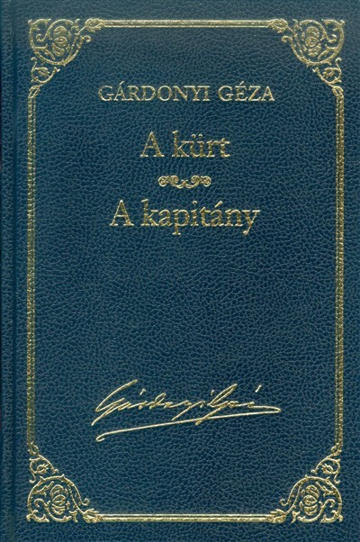 A KÜRT - A KAPITÁNY /GÁRDONYI GÉZA 7.
