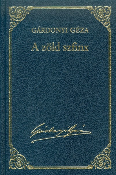 A ZÖLD SZFINX /GÁRDONYI GÉZA 6.