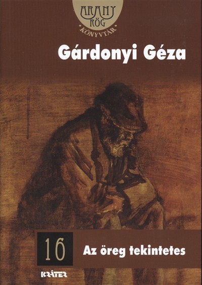 AZ ÖREG TEKINTETES /ARANYRÖG KÖNYVTÁR 16.