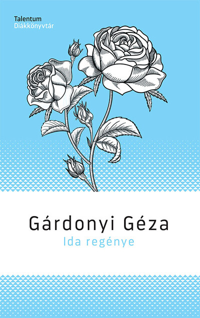 Ida regénye - Talentum diákkönyvtár