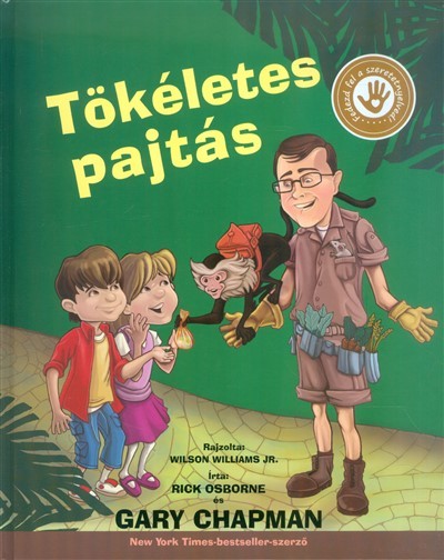  Tökéletes pajtás /Fedezd fel a szeretetnyelved! 