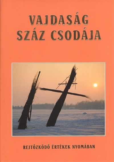 VAJDASÁG SZÁZ CSODÁJA