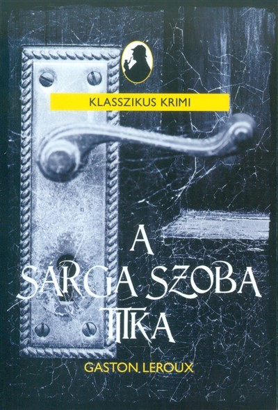 A sárga szoba titka
