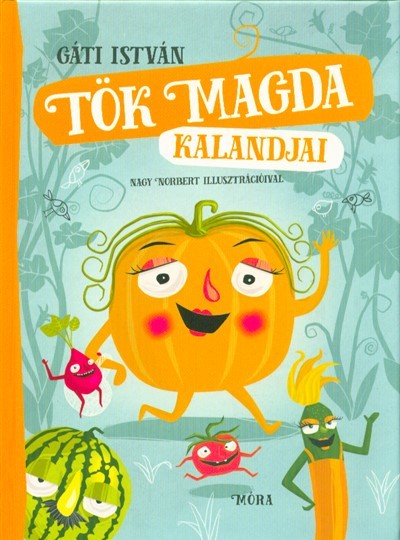 Tök Magda kalandjai