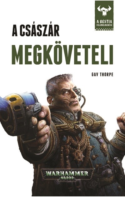 A CSÁSZÁR MEGKÖVETELI /WARHAMMER 40.000