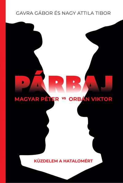 Párbaj - Magyar Péter vs Orbán Viktor