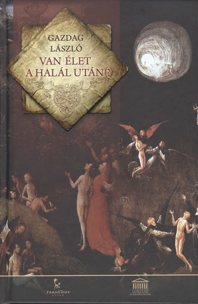 Van élet a halál után (?)