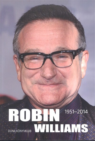 Robin Williams 1951-2014.