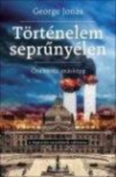 TÖRTÉNELEM SEPRŰNYÉLEN /ÖNÉLETRAJZ, MÁSKÉPP