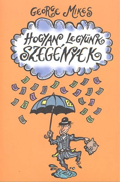 HOGYAN LEGYÜNK SZEGÉNYEK