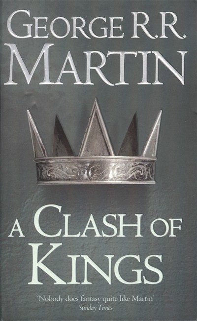 A CLASH OF KINGS /A SONG OF ICE AND FIRE 2.