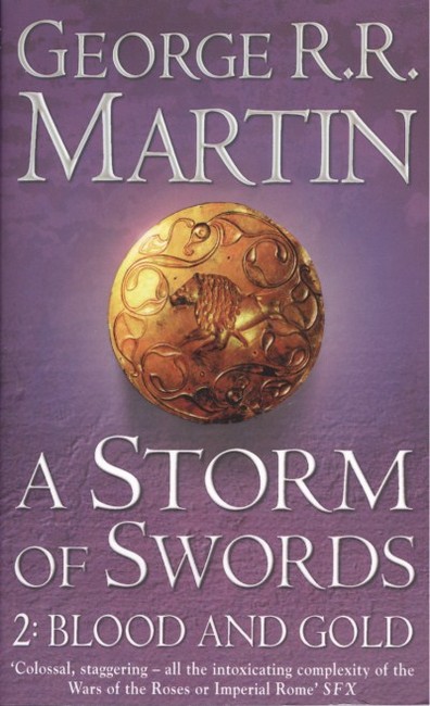 A STORM OF SWORDS/ A SONG OF ICE AND FIRE 3.