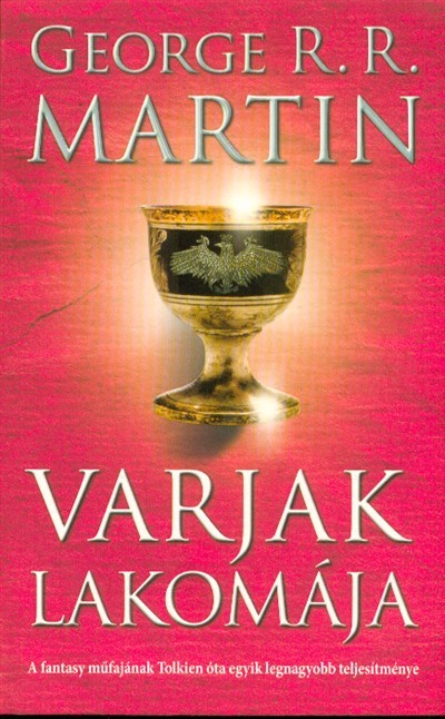 Varjak lakomája /A tűz és jég dala IV. (régi kiadás)