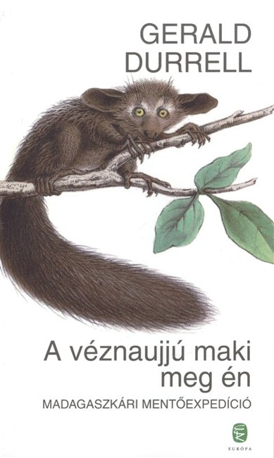 A véznaujjú maki meg én /Madagaszkári mentőexpedíció