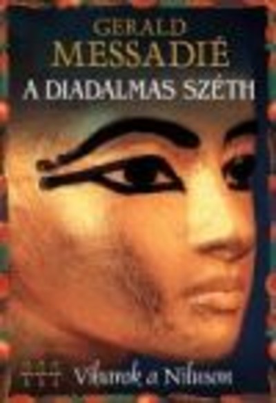 A diadalmas Széth /Viharok a Níluson