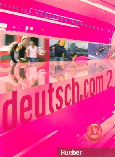 Deutsch. com 2 Kursbuch A2