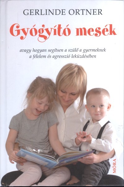 GYÓGYÍTÓ MESÉK (2. KIADÁS)