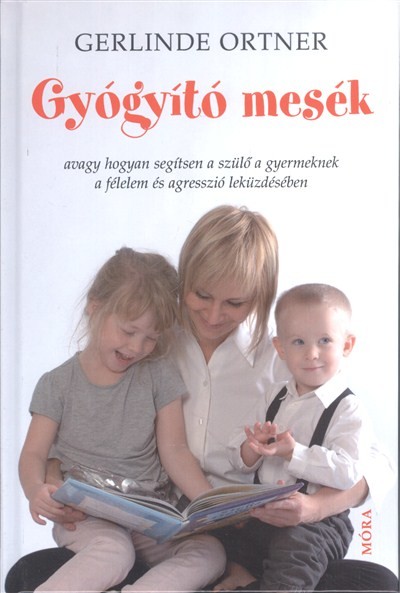 GYÓGYÍTÓ MESÉK (3. KIADÁS)