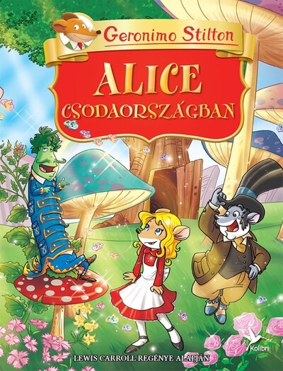 Alice Csodaországban - Geronimo Klasszikusok