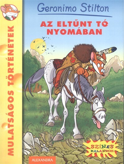 Az eltűnt tó nyomában /Mulatságos történetek