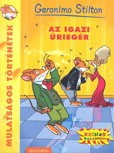 Az igazi úriegér /Mulatságos történetek