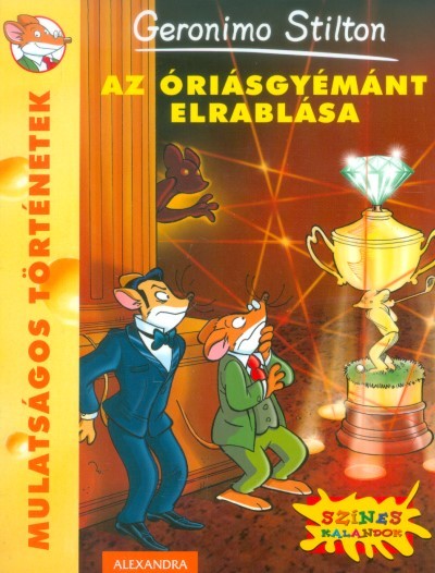 Az óriásgyémánt elrablása /Mulatságos történetek