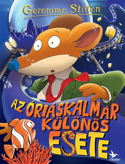 Az óriáskalmár különös esete - Mulatságos történetek (új kiadás)