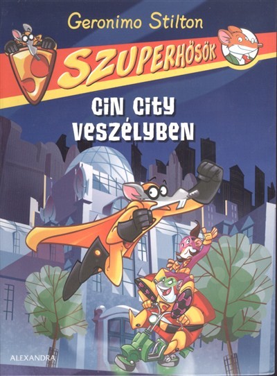 Cin City veszélyben /Szuperhősök 1.