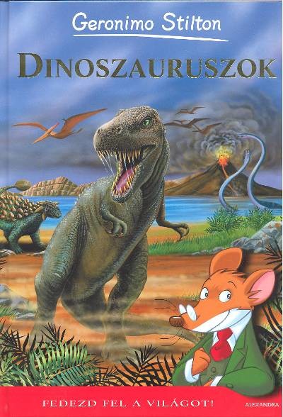 Dinoszauruszok /Fedezd fel a világot!