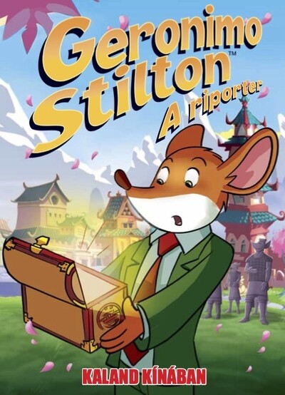 Geronimo Stilton: A riporter - Kaland Kínában (képregény)