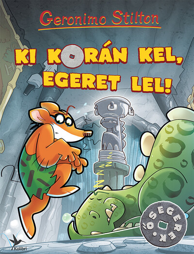 Ki korán kel, egeret lel! - Ősegerek