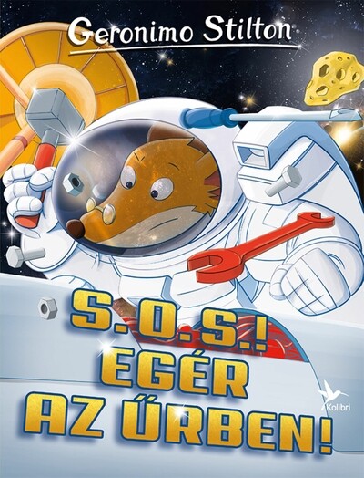 S. O. S.! Egér az űrben! - Mulatságos történetek (új kiadás)