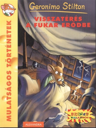 Visszatérés a Fukar erődbe /Mulatságos történetek