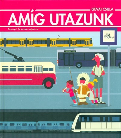 Amíg utazunk