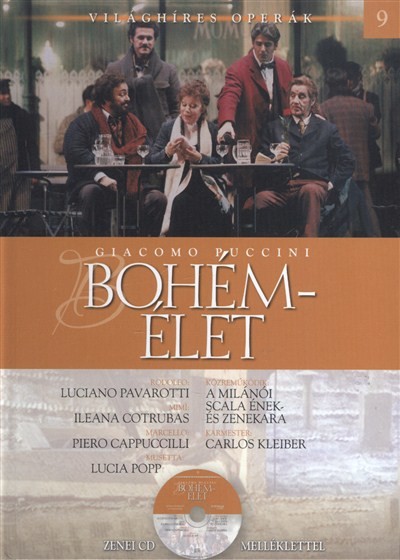 BOHÉM-ÉLET /VILÁGHÍRE OPERÁK 9. + ZENEI CD MELLÉKLETTEL