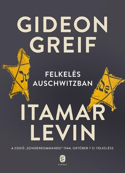 Felkelés Auschwitzban /A zsidó 