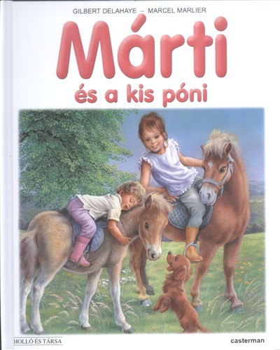 MÁRTI ÉS A KIS PÓNI